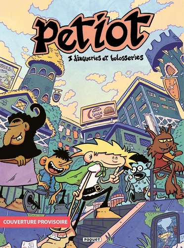 Petiot - T.1 Dingueries et bolosseries