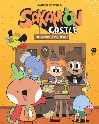 Sakamon Castle . Tome 1, Bienvenue à l'auberge