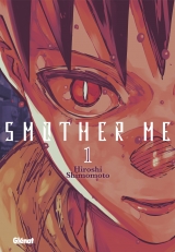 couverture de l'album Smother Me - Tome 01