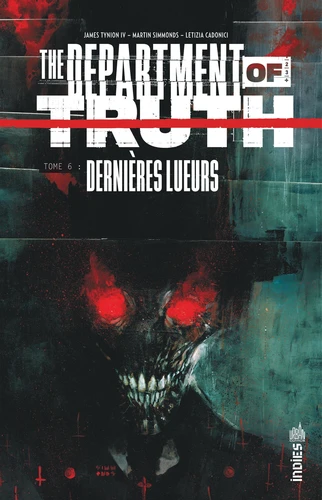 The Department of Truth T.6 - Dernières lueurs