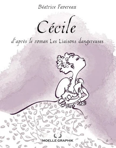   Cécile d'après le roman Les liaisons dangereuses