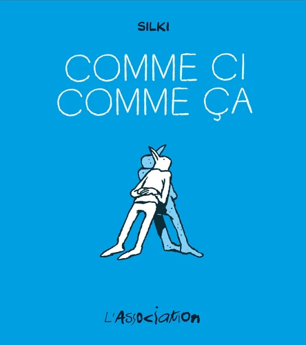   Comme ci comme ça