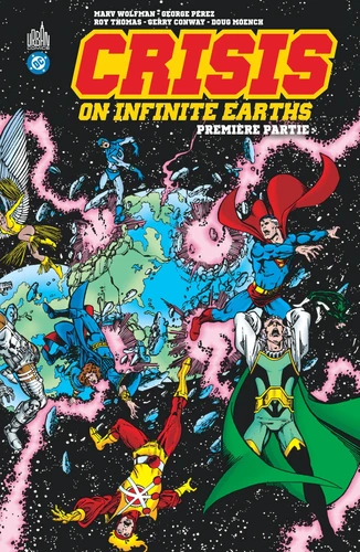 Crisis on infinite earths - T.1 Crisis on Infinite Earths