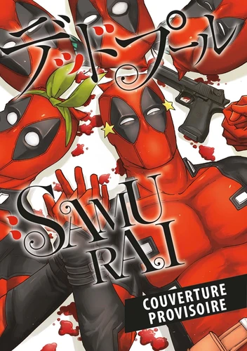  Deadpool Samurai - Saison 2 - T.1 Deadpool Samurai - Saison 2 T01 Variant The Quintessential Quintuplets