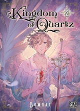 Kingdom of Quartz T.2