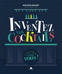   La grande histoire des cocktails