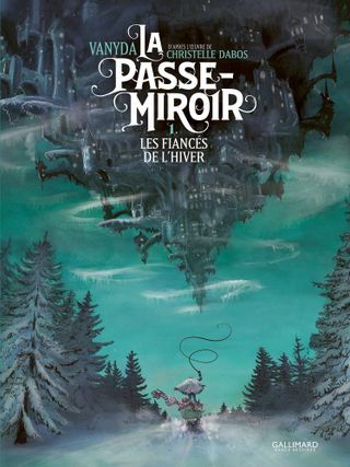 La Passe Miroir T.1 - Les fiancés de l'hiver