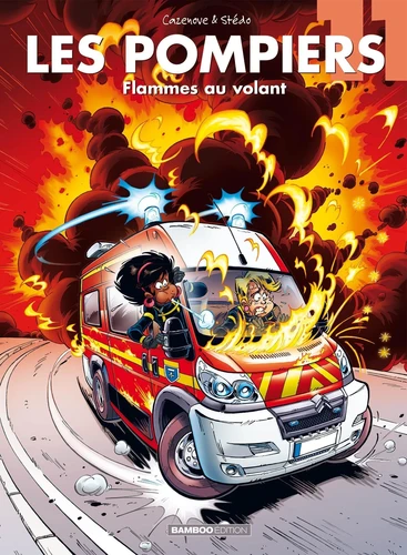 Les Pompiers - T.11 Flammes au volant