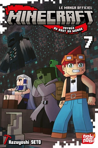  Minecraft, le manga officiel - Voyage au bout du m 7 Minecraft, le manga officiel - Voyage au bout d - T.7 Minecraft, le manga officiel - Voyage au bout du monde T07