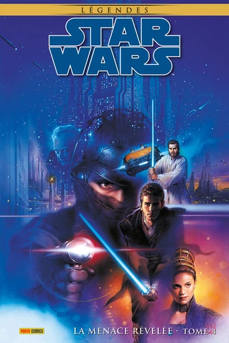 couverture de l'album Star Wars Légendes - La menace révélée Tome 4 . Edition collector