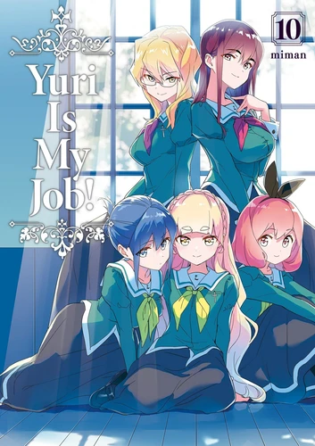 Yuri Is My Job! Tome 10