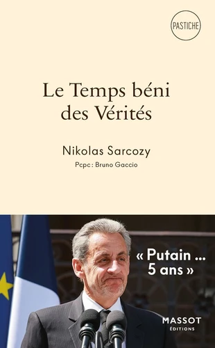 Le temps béni des vérités