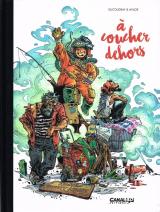 A Coucher dehors T.1 (Tirage Canal BD)