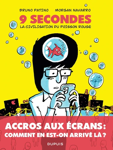 page album 9 secondes, la civilisation du poisson rouge