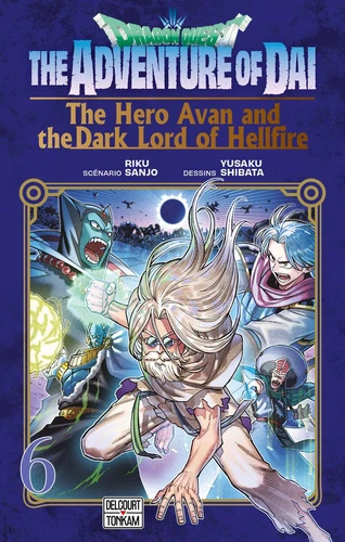page album Dragon Quest - The Adventure of Daï - The Hero Avan and the Dark Lord of Hellfire Tome 6