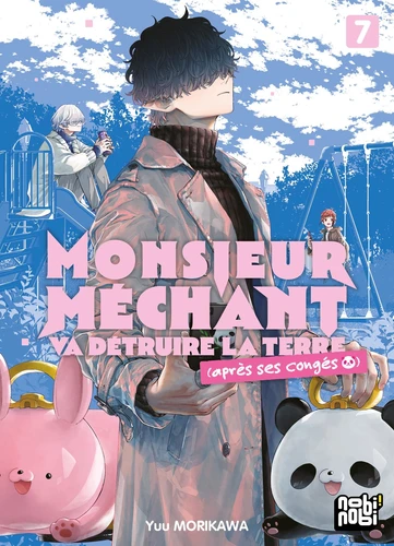 page album Monsieur Méchant va détruire la terre (après ses congés) Tome 7