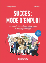 page album Succès : mode d'emploi - Les conseils des meilleurs entrepreneurs de France pour réussir