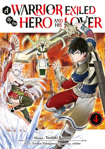 A Warrior Exiled by the Hero and His Lover - T.4