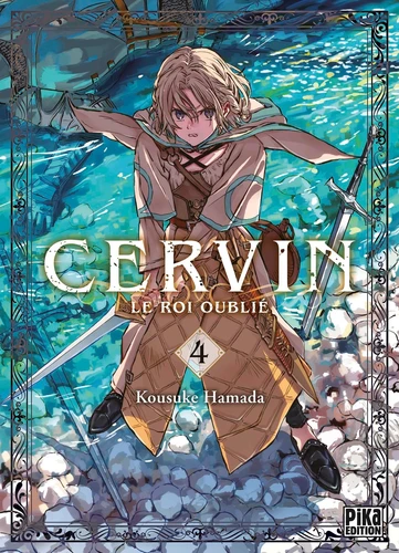 Cervin - Le roi oublié - T.4 Cervin le roi oublié Tome 4