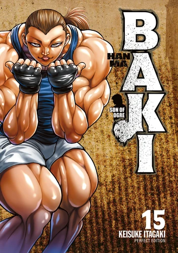 Hanma Baki Perfect Edition - T.15 Hanma Baki : Son of ogre Tome 15 . Perfect Edition