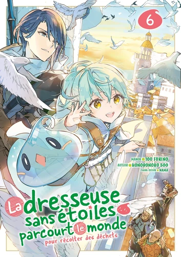 La dresseuse sans étoiles parcourt le monde - T.6