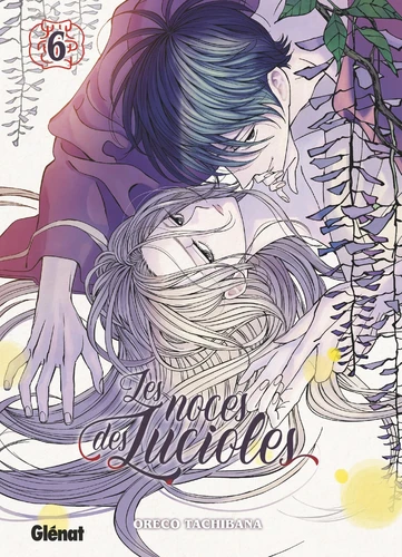 page album Les Noces des lucioles Tome 6