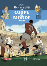 page album On a volé la coupe du monde