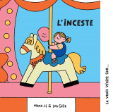 couverture de l'album La vraie vérité sur... : l'inceste