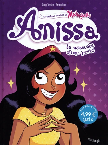 Anissa - T.1 La naissance d'une peste