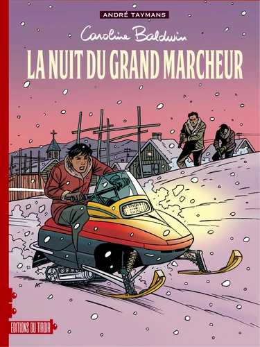 page album Caroline baldwin ae  t13 : la nuit du grand marcheur
