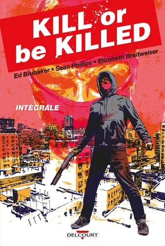 page album Kill or Be Killed - Intégrale