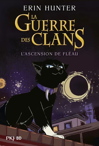 page album La guerre des clans - BD - L'ascension de Fléau