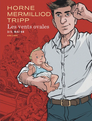 page album Les vents ovales - Tome 3 - Mai 68