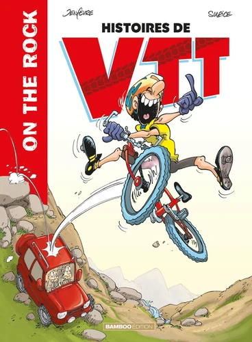 page album On the rock : histoires de VTT
