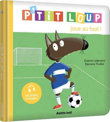 page album P'tit loup joue au foot