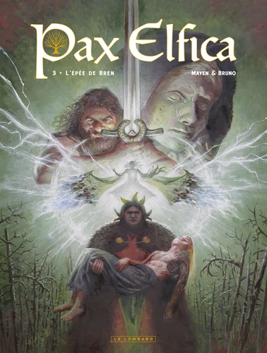  Pax Elfica 3 Pax Elfica - - T.3 Pax Elfica - Tome 3 - L'épée de Bren