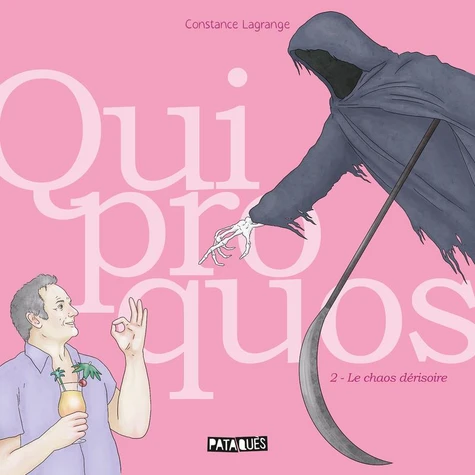 Quiproquos T02 - Le Chaos dérisoire
