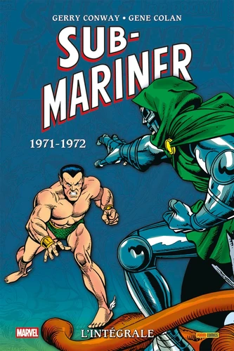 page album Sub-Mariner : L'intégrale 1971-1972 (T06)