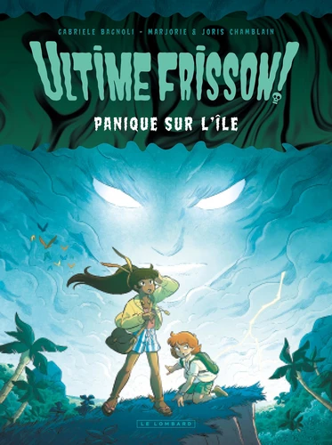 page album Ultime frisson !  - Panique sur l'île