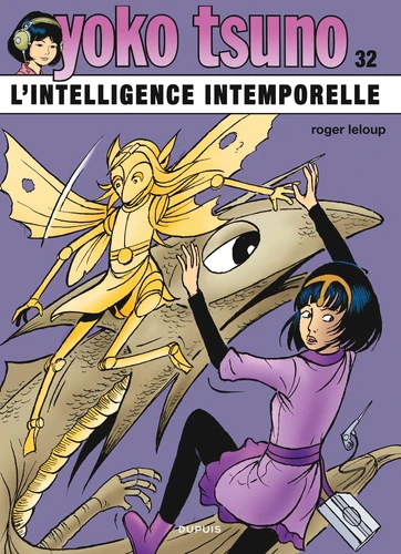 page album Yoko Tsuno - Tome 32 - L intelligence intemporelle
