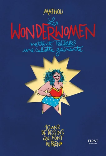 page album Les Wonderwomen mettent toujours une culotte gainante