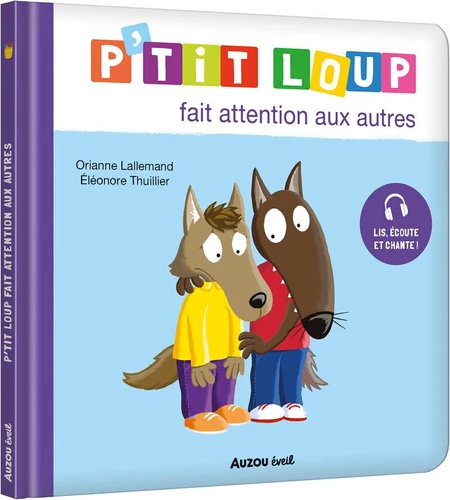 page album P'tit Loup fait attention aux autres