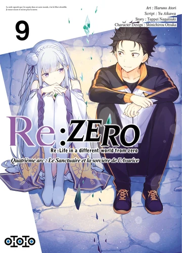 Re:Zero Quatrième arc : Le Sanctuaire et la sorcière de l'Avarice - T.9