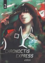 Chronoctis express T.2