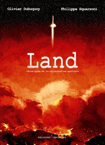 page album Land - Chroniques de la colonisation spatiale