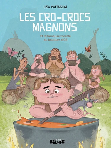   Les cro-crocs magnons - La recette qui changea l'histoire