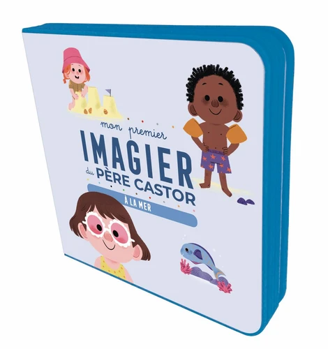 Mon premier Imagier du Père Castor - À la mer