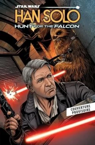 page album Star Wars : Hunt for the Falcon