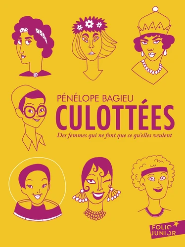 Culottées - T.1 Des femmes qui ne font que ce qu'elles veulent