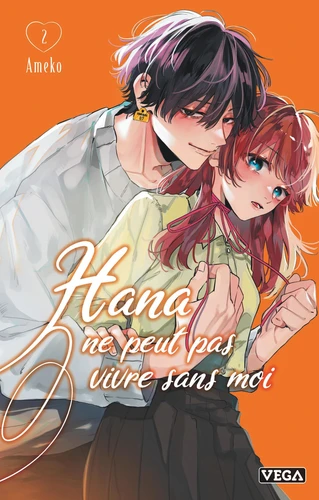 page album Hana ne peut pas vivre sans moi Tome 2